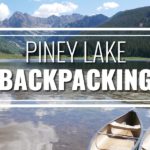 Piney Lake Backpacking
