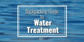 Backpacking Guide to Water Treatment
