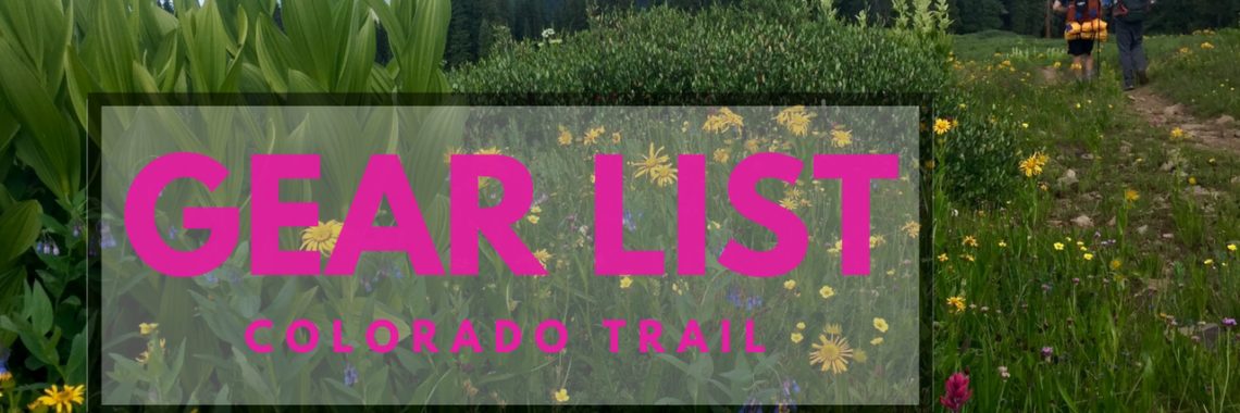 Colorado Trail Gear List